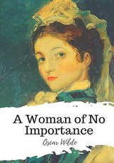 A Woman of No Importance