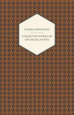 Poems and Essays - Collected Works of Edgar Allan Poe