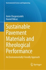 Sustainable Pavement Materials and Rheological Performance