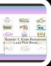 Robert S. Kerr Reservoir Lake Fun Book