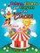 Zebras, Clowns and Crayons at the Circus Coloring Book