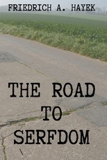 The Road to Serfdom