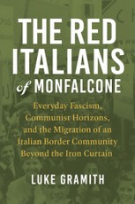 The Red Italians of Monfalcone