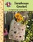 Gooseberry Patch: Farmhouse Crochet (Leisure Arts #4777)