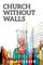 Church Without Walls