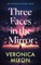 Three Faces in the Mirror