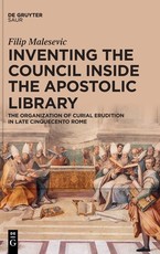 Inventing the Council Inside the Apostolic Library