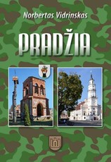 Pradžia. Prisiminimai apie krašto apsaugos kūrimą