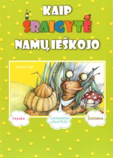 Kaip sraigytė namų ieškojo