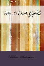 Wie Es Euch Gefallt