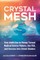 Crystal Mesh