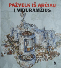 Pažvelk iš arčiau į viduramžius