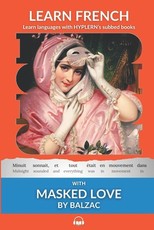 Learn French with Masked Love by Balzac