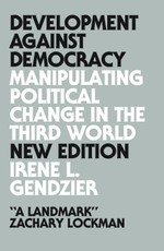 Development Against Democracy