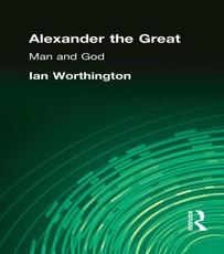 Worthington, I: Alexander the Great