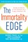 The Immortality Edge