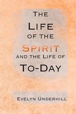 The Life of the Spirit and the Life of To-Day