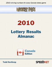 Lottery Post 2010 Lottery Results Almanac, Canada Edition