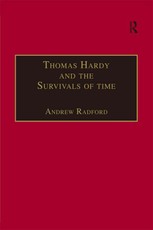 Thomas Hardy and the Survivals of Time