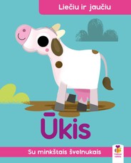 Ūkis. Liečiu ir jaučiu