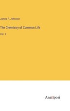 The Chemistry of Common Life