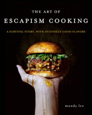 Lee, M: Art of Escapism Cooking