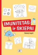 Mokomoji knygelė „Imunitetas ir skiepai“