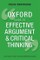 Oxford Guide to Effective Argument and Critical Thinking