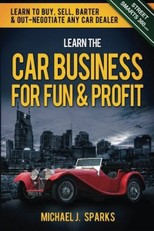 Learn the Car Business for Fun & Profit