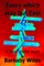 Every Which Way But East