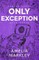 Only Exception