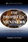 The Prophetic Ministry