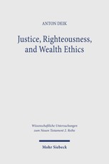 Justice, Righteousness, and Wealth Ethics
