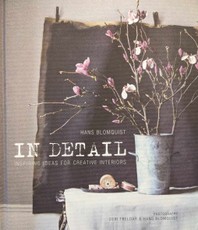 Hans Blomquist In Detail: Inspiring ideas for creative interiors