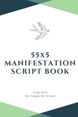55x5 Manifestation Script Book