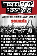 Riff-Raff, Rebels & Rock Gods