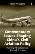Contemporary Issues Shaping China's Civil Aviation Policy