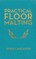 Practical Floor Malting