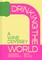 Drinking the World
