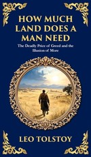 How Much Land Does a Man Need