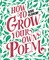 How to Grow Your Own Poem