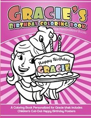 Gracie's Birthday Coloring Book Kids Personalized Books