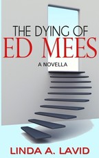 The Dying of Ed Mees
