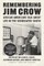 Remembering Jim Crow