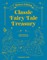 Classic Fairy Tale Treasury