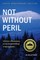 Not Without Peril