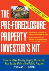 The Pre-Foreclosure Property Investor's Kit