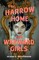 Harrow Home for Wayward Girls