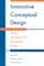Innovative Conceptual Design
