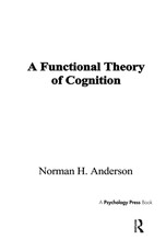 A Functional Theory of Cognition